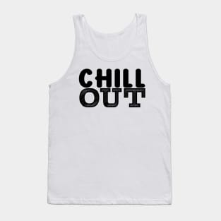 chill out Tank Top